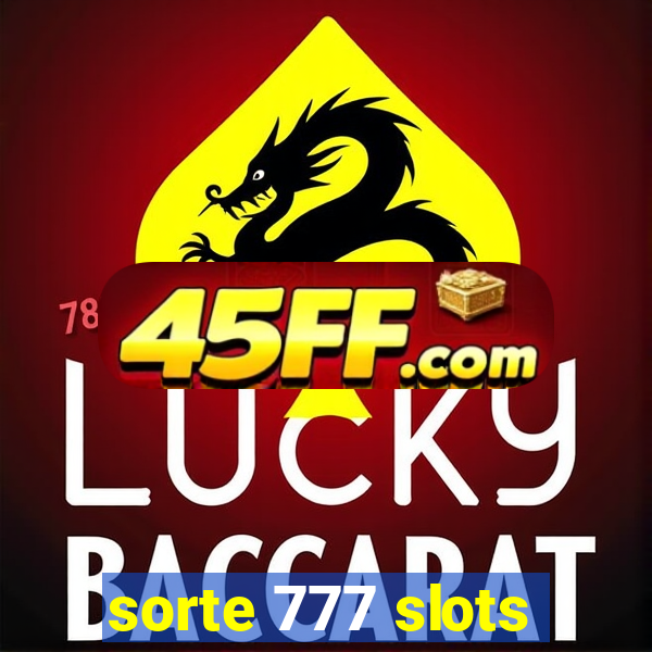 sorte 777 slots